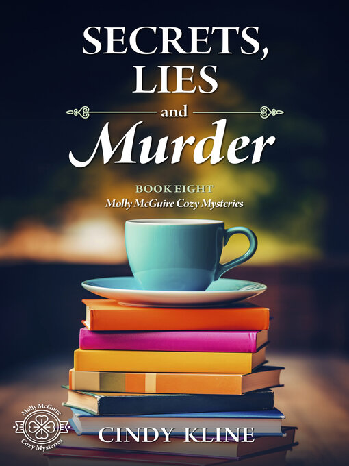 Title details for Secrets, Lies and Murder by Cindy Kline - Wait list